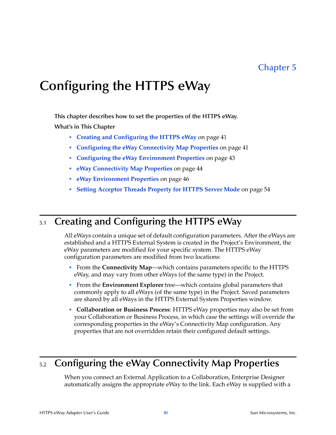 Sun Microsystems 5.1.1 manual Creating and Configuring the Https eWay, Configuring the eWay Connectivity Map Properties 