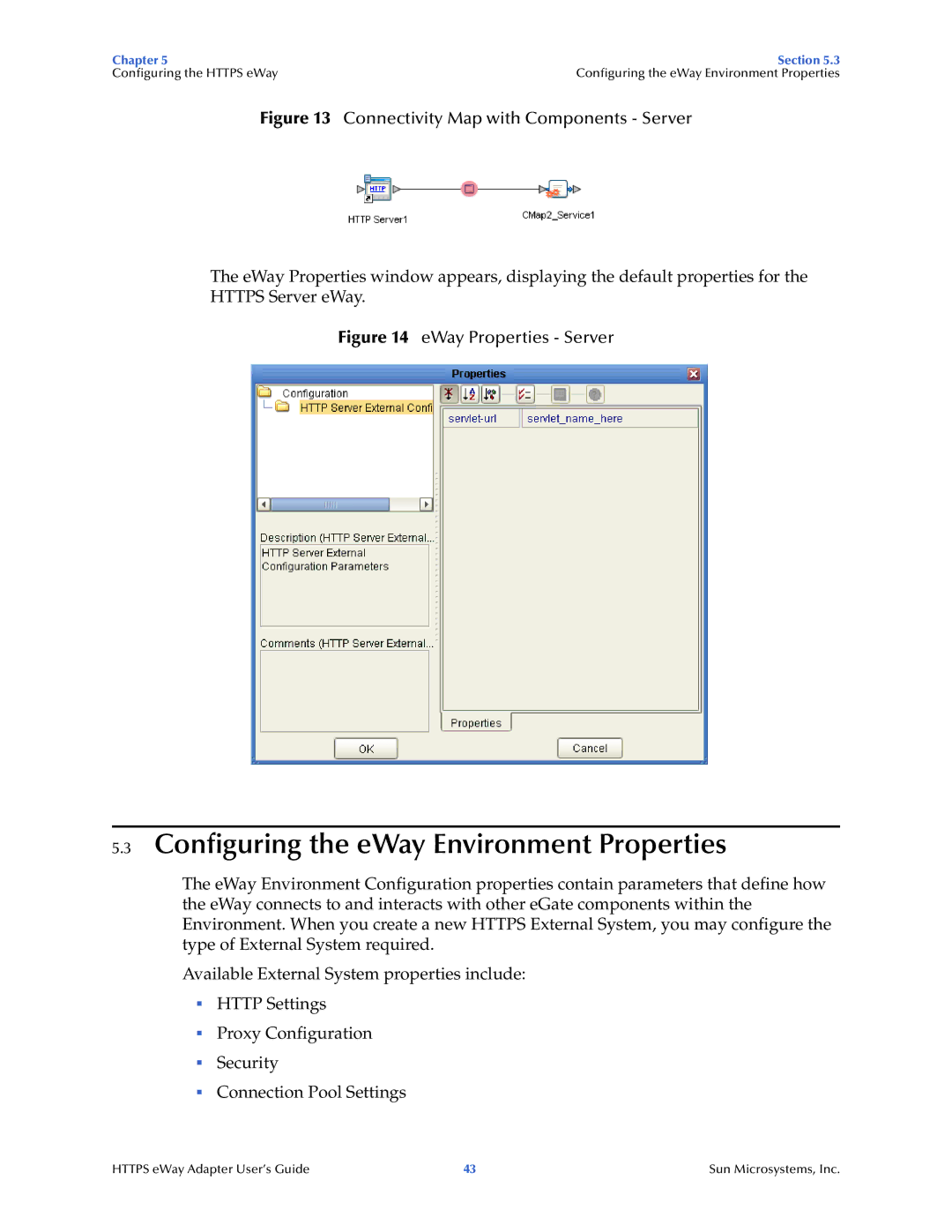 Sun Microsystems 5.1.1 manual Configuring the eWay Environment Properties, Connectivity Map with Components Server 