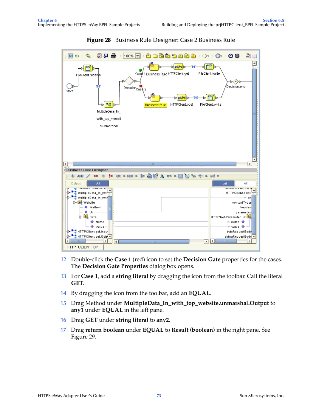 Sun Microsystems 5.1.1 manual Business Rule Designer Case 2 Business Rule 