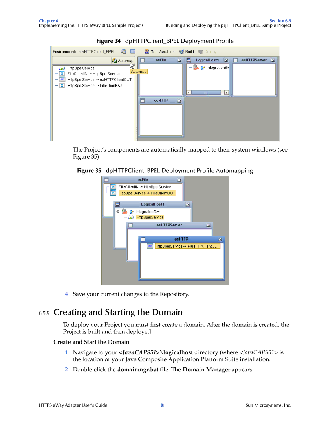 Sun Microsystems 5.1.1 manual Creating and Starting the Domain, Create and Start the Domain 