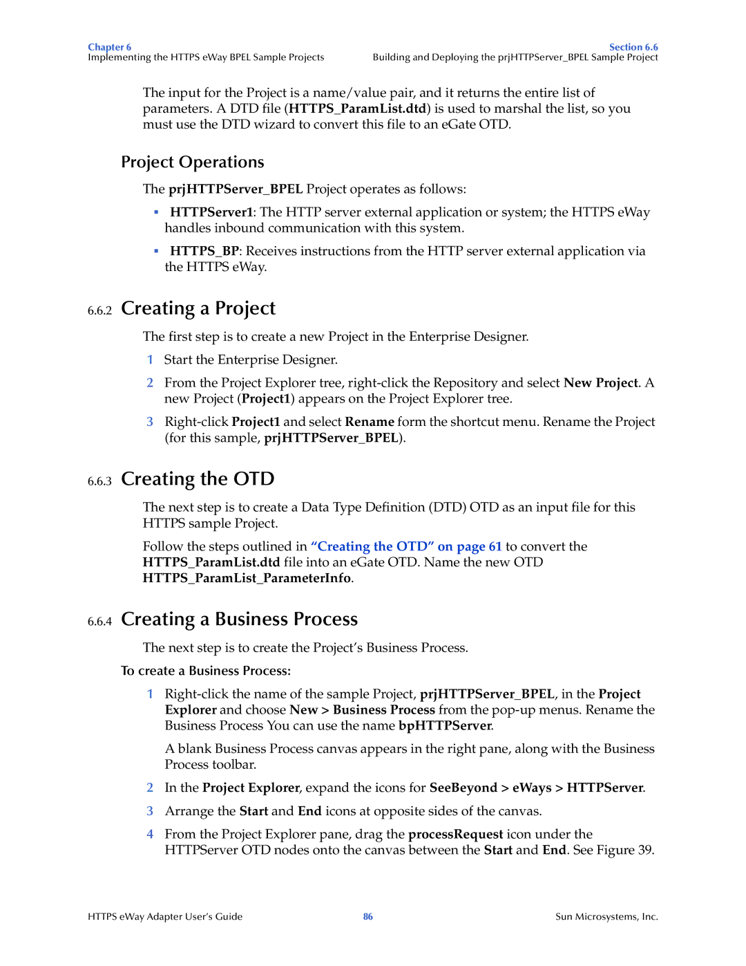 Sun Microsystems 5.1.1 manual Next step is to create the Project’s Business Process 