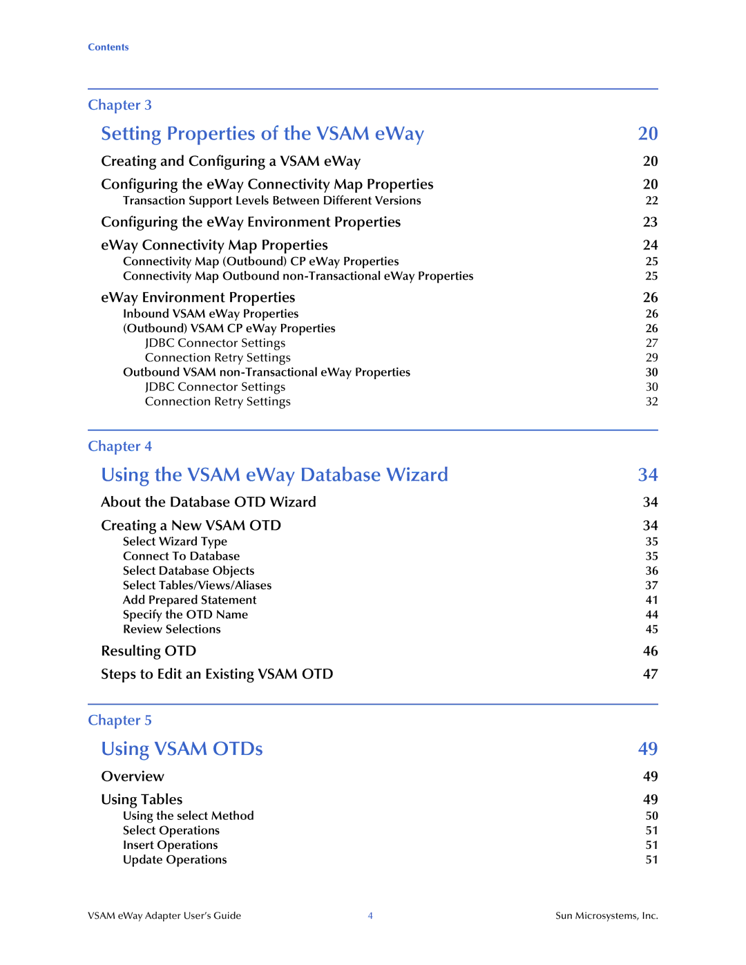 Sun Microsystems 5.1.3 manual Setting Properties of the Vsam eWay, Transaction Support Levels Between Different Versions 