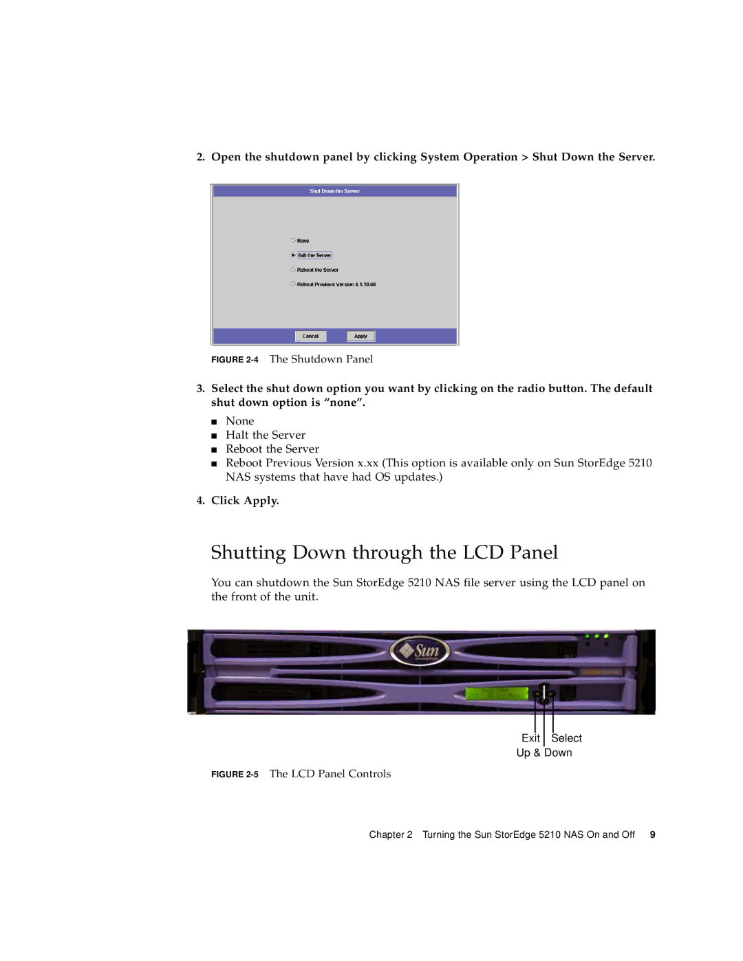 Sun Microsystems 5210 NAS manual Shutting Down through the LCD Panel, 4The Shutdown Panel 