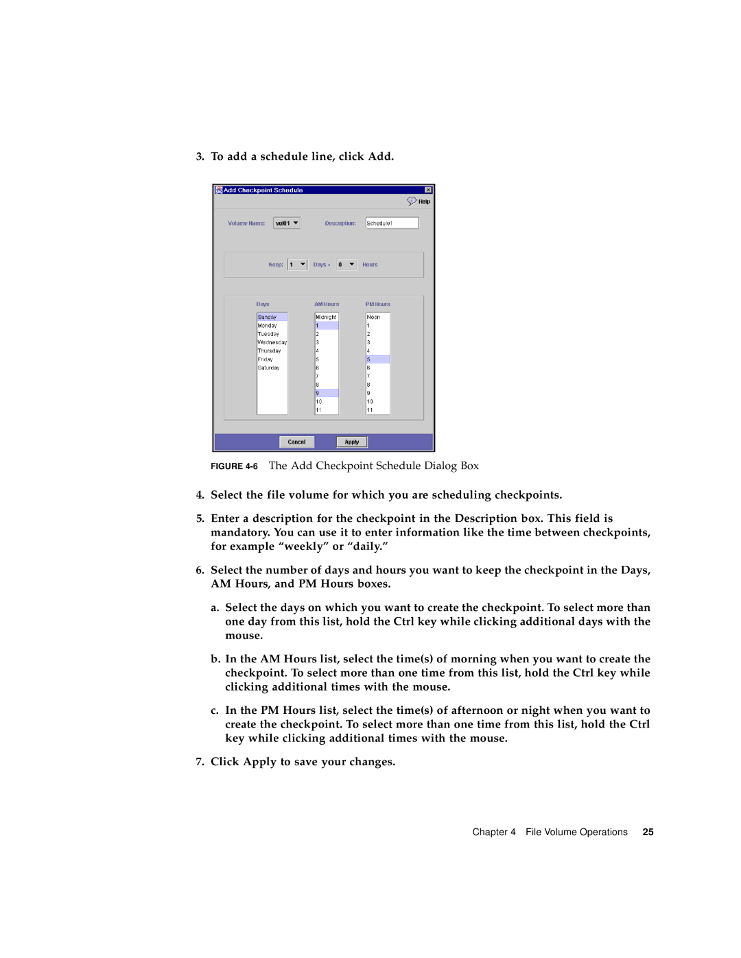 Sun Microsystems 5210 NAS manual To add a schedule line, click Add 