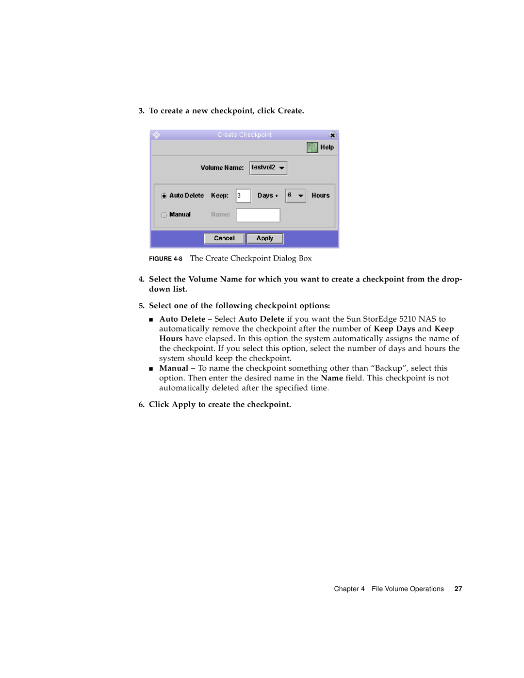 Sun Microsystems 5210 NAS manual To create a new checkpoint, click Create 