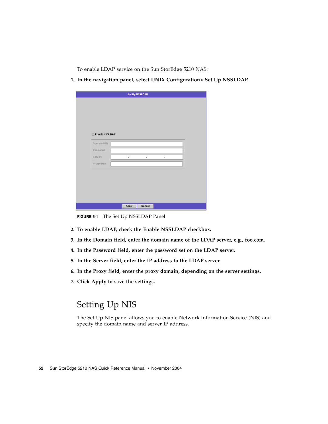 Sun Microsystems 5210 NAS manual Setting Up NIS, 1The Set Up Nssldap Panel 