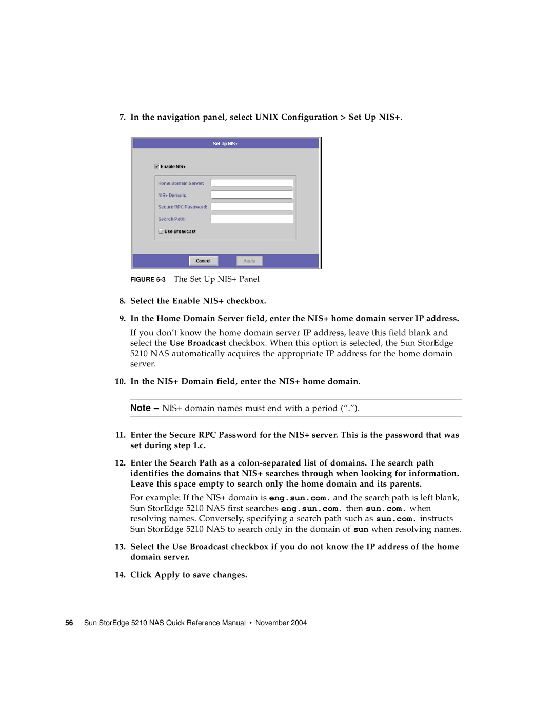 Sun Microsystems 5210 NAS manual Navigation panel, select Unix Configuration Set Up NIS+ 