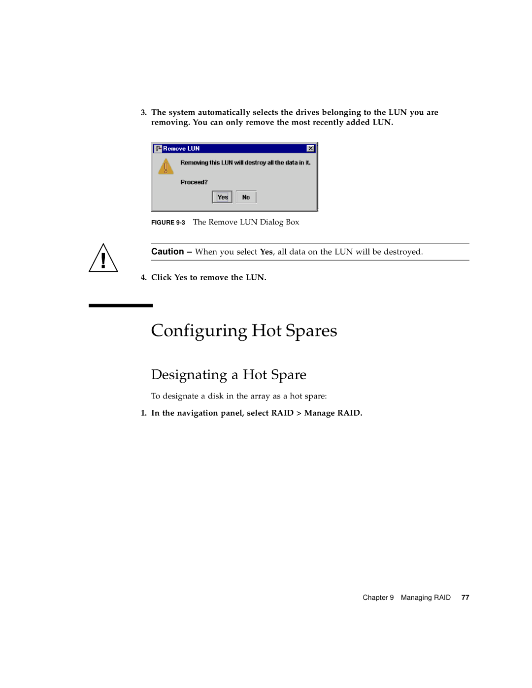 Sun Microsystems 5210 NAS manual Configuring Hot Spares, Designating a Hot Spare 