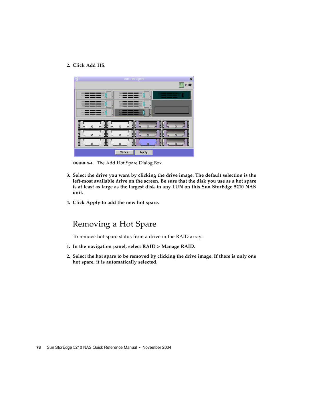 Sun Microsystems 5210 NAS manual Removing a Hot Spare, 4The Add Hot Spare Dialog Box 