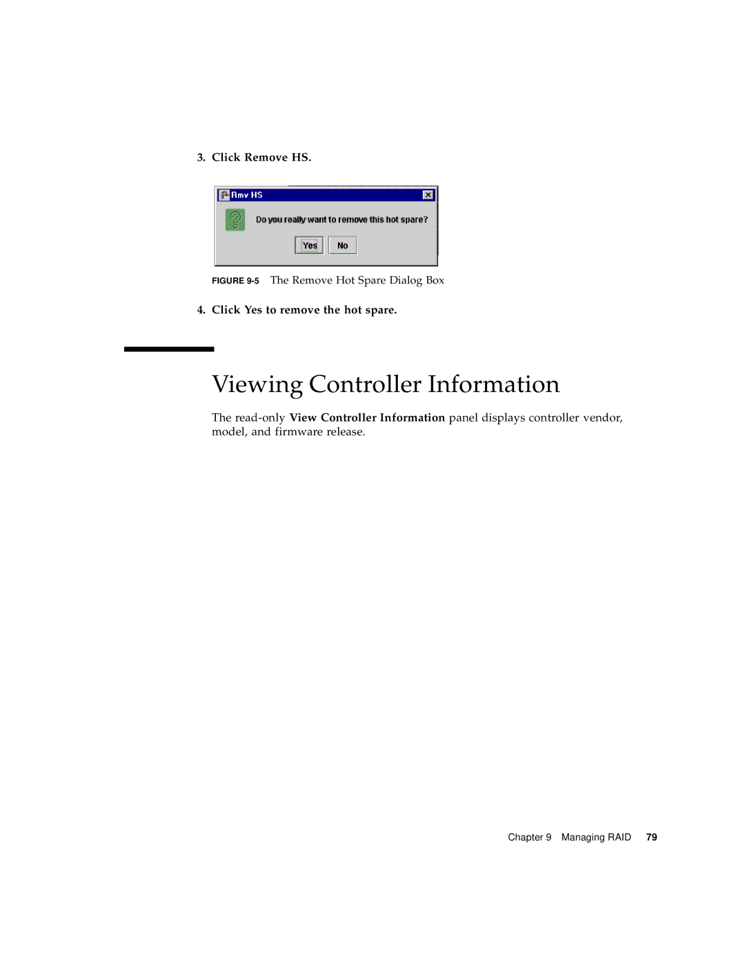 Sun Microsystems 5210 NAS manual Viewing Controller Information, 5The Remove Hot Spare Dialog Box 