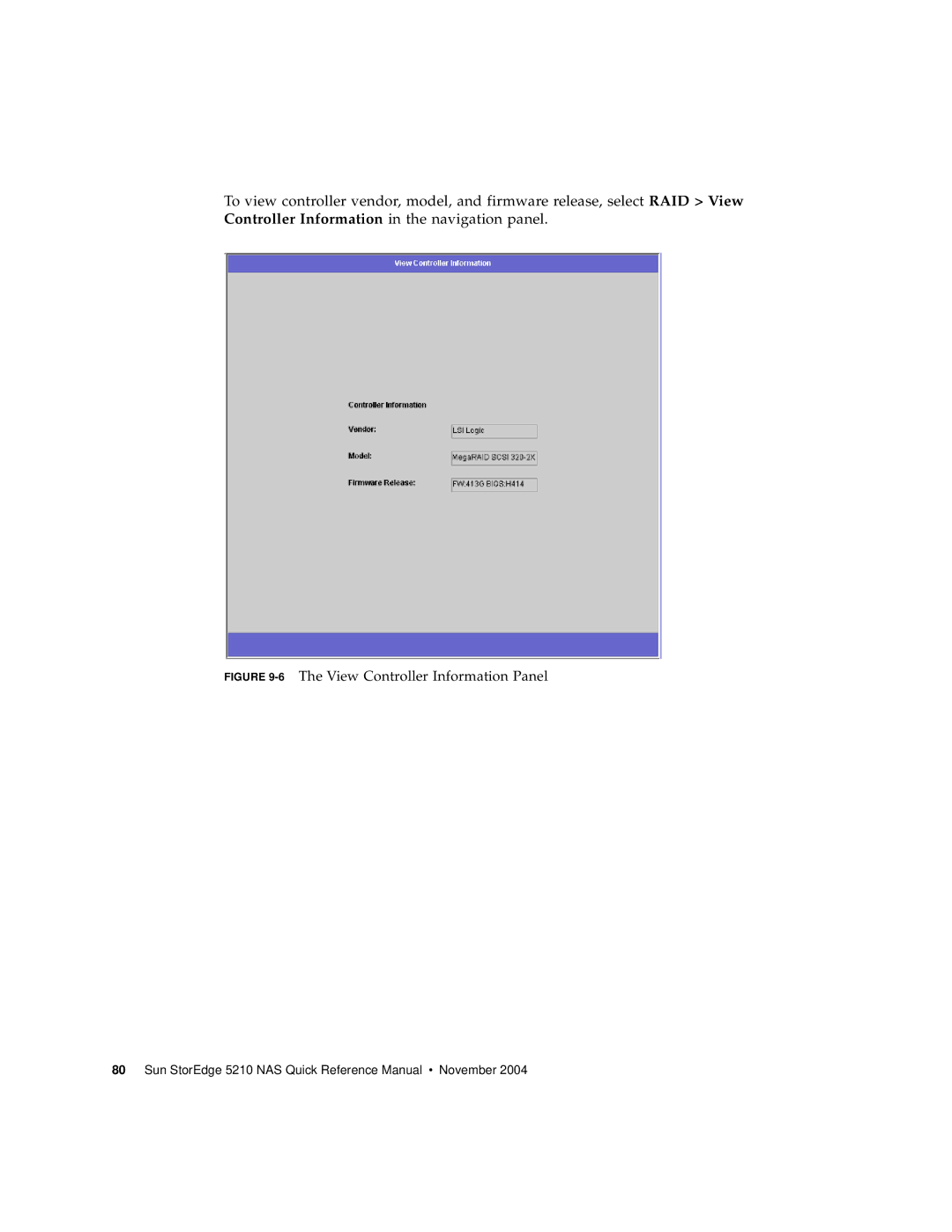 Sun Microsystems 5210 NAS manual 6The View Controller Information Panel 