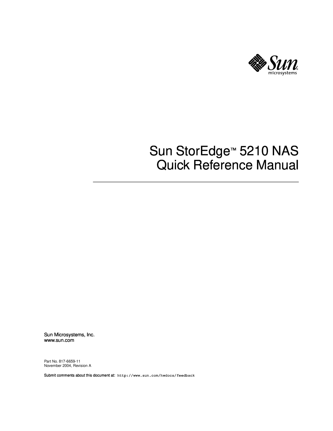 Sun Microsystems manual Sun StorEdge 5210 NAS Quick Reference Manual, Sun Microsystems, Inc, November 2004, Revision A 