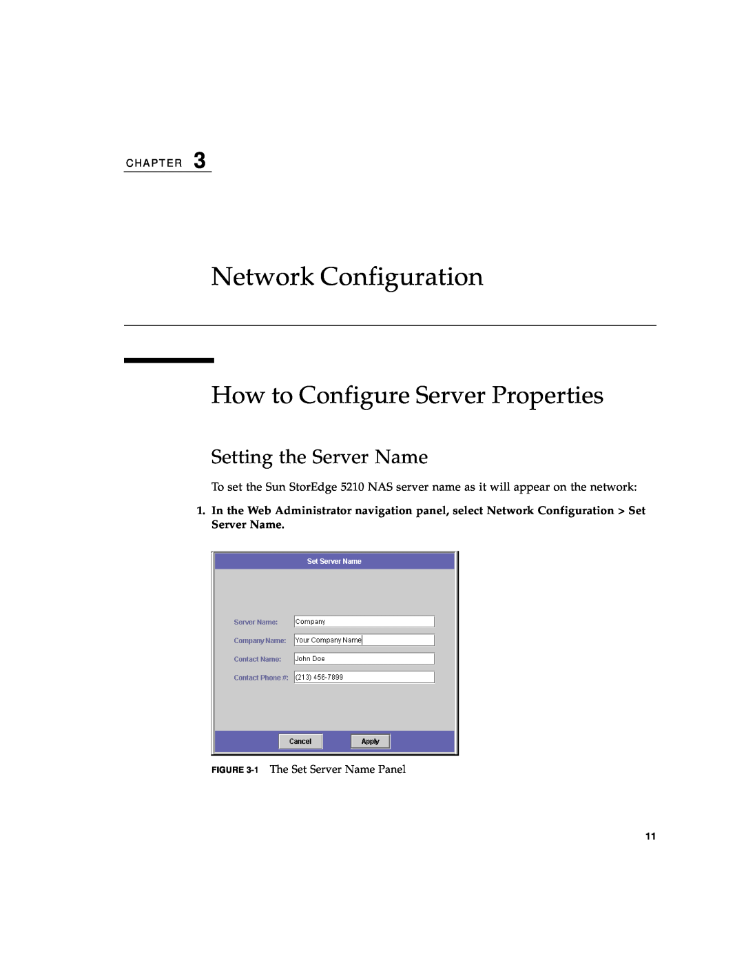 Sun Microsystems 5210 NAS manual Network Configuration, How to Configure Server Properties, Setting the Server Name 
