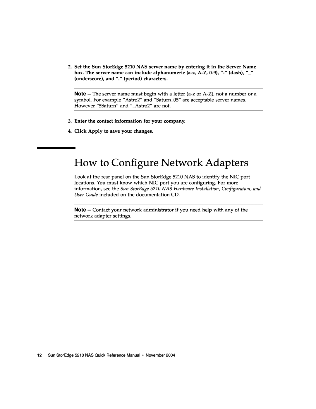 Sun Microsystems 5210 NAS manual How to Configure Network Adapters, Enter the contact information for your company 