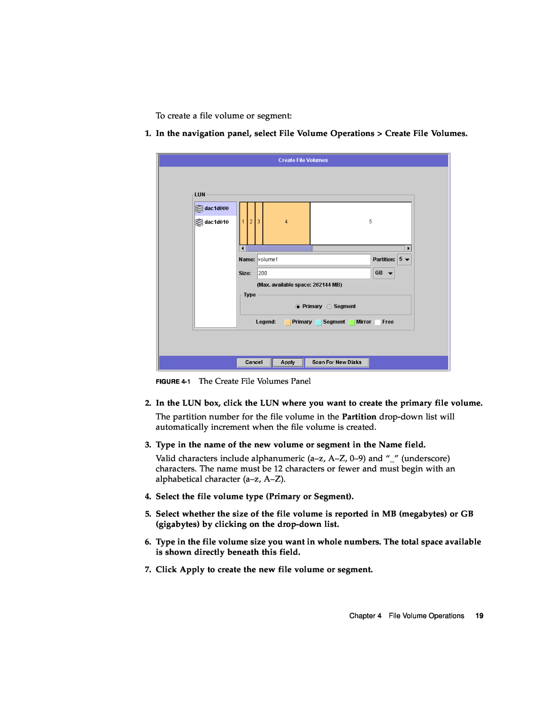 Sun Microsystems 5210 NAS manual Type in the name of the new volume or segment in the Name field 