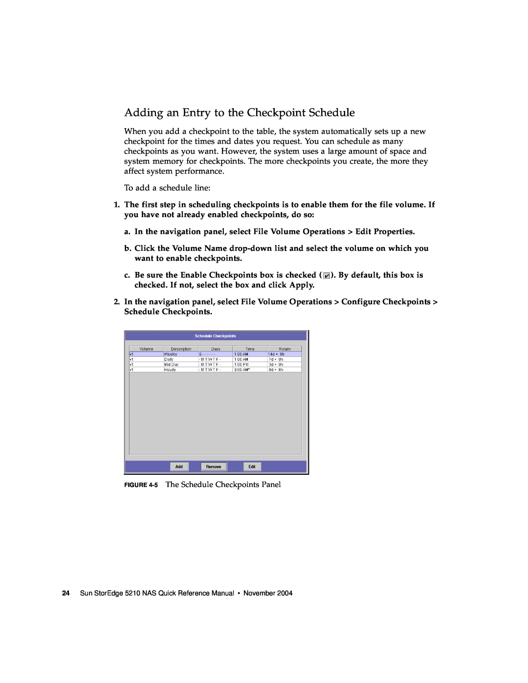 Sun Microsystems 5210 NAS manual Adding an Entry to the Checkpoint Schedule 