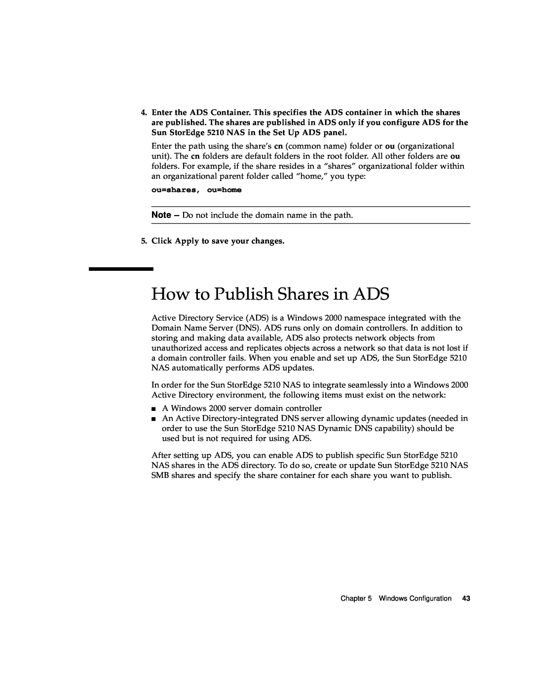 Sun Microsystems 5210 NAS manual How to Publish Shares in ADS, ou=shares, ou=home 