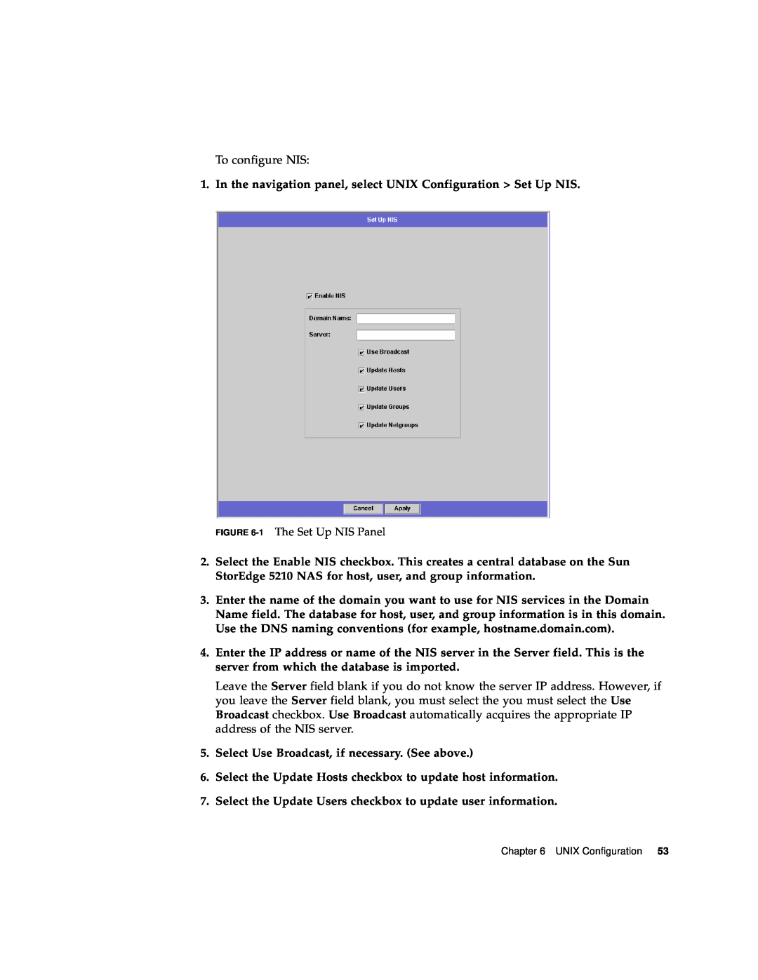 Sun Microsystems 5210 NAS manual In the navigation panel, select UNIX Configuration Set Up NIS 
