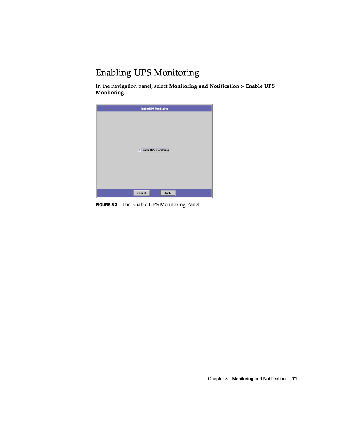 Sun Microsystems 5210 NAS manual Enabling UPS Monitoring, 3 The Enable UPS Monitoring Panel 