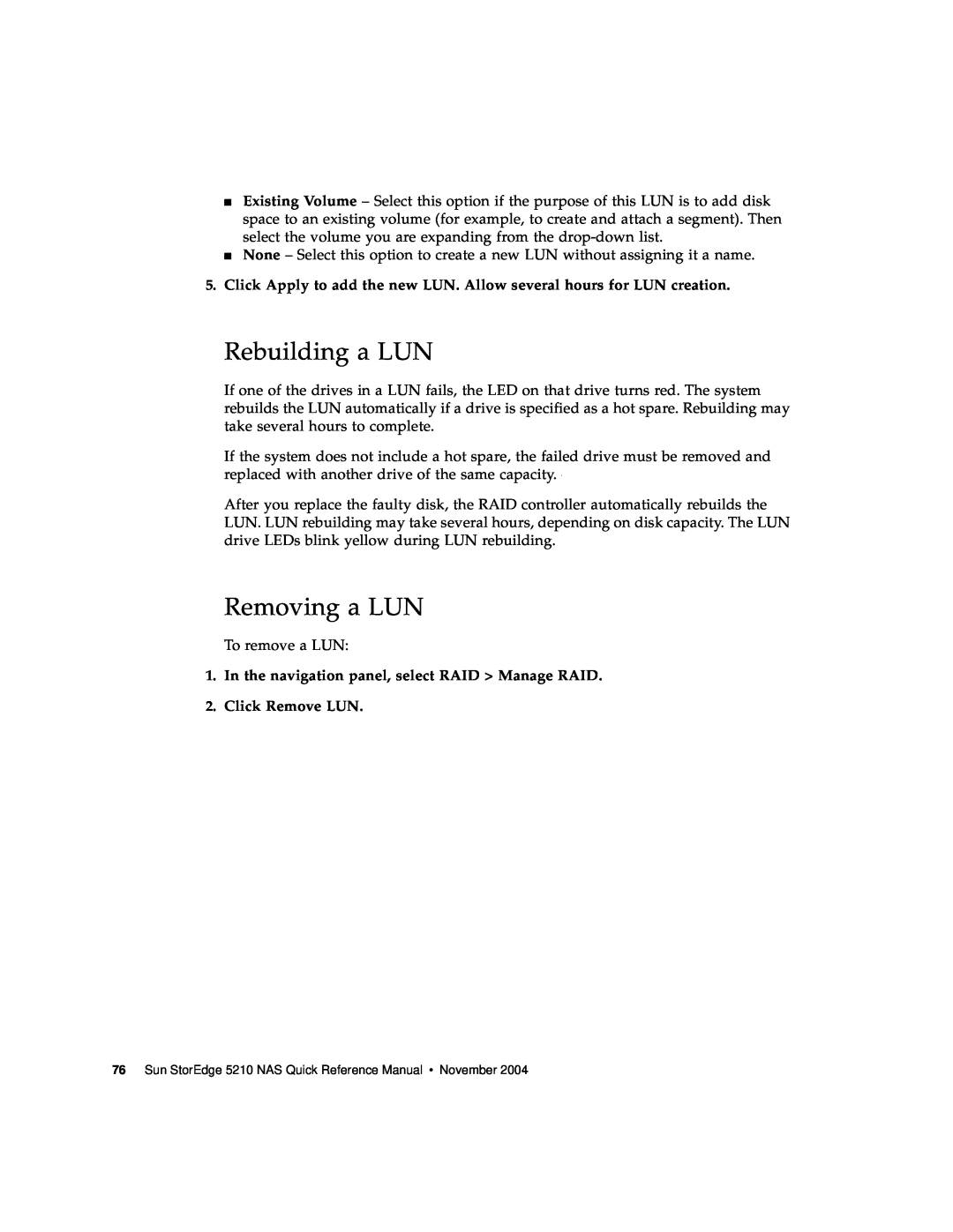 Sun Microsystems 5210 NAS manual Rebuilding a LUN, Removing a LUN 