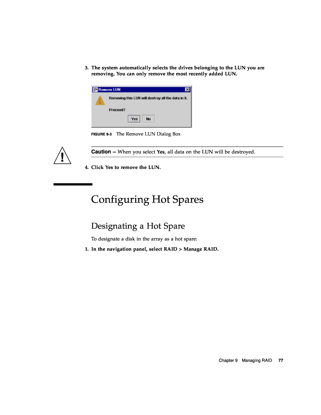 Sun Microsystems 5210 NAS manual Configuring Hot Spares, Designating a Hot Spare 