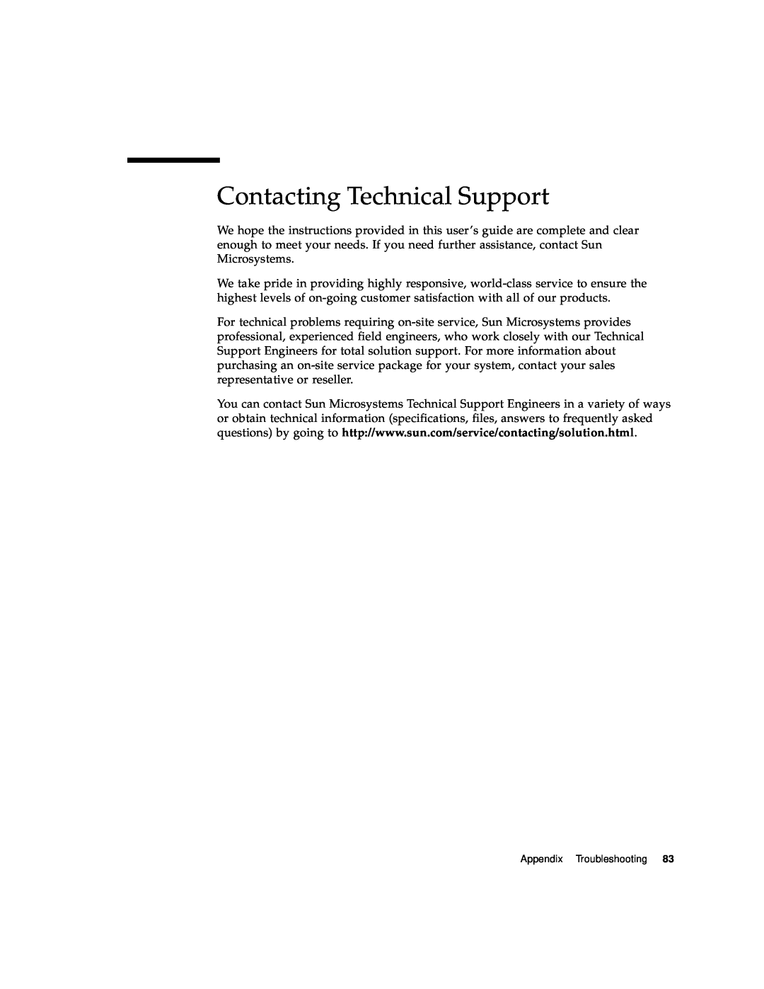 Sun Microsystems 5210 NAS manual Contacting Technical Support, Appendix Troubleshooting 