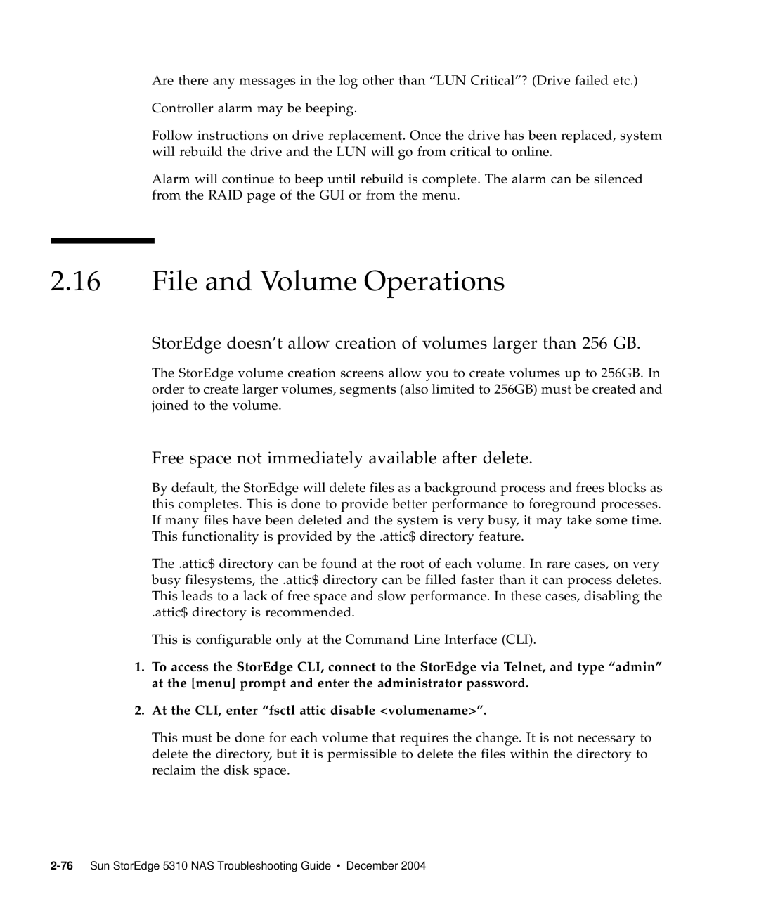 Sun Microsystems 5310 NAS manual File and Volume Operations, Free space not immediately available after delete 