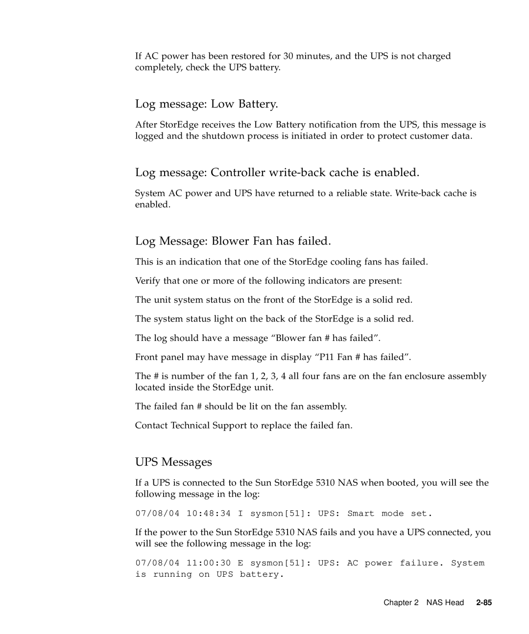 Sun Microsystems 5310 NAS manual Log message Low Battery, Log message Controller write-back cache is enabled, UPS Messages 