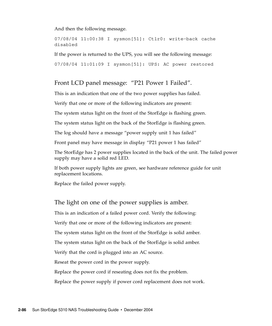 Sun Microsystems 5310 NAS manual Front LCD panel message P21 Power 1 Failed, Light on one of the power supplies is amber 