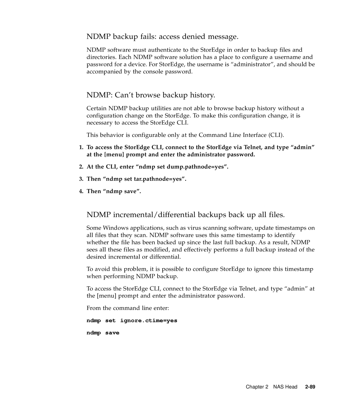 Sun Microsystems 5310 NAS manual Ndmp backup fails access denied message, Ndmp Can’t browse backup history 