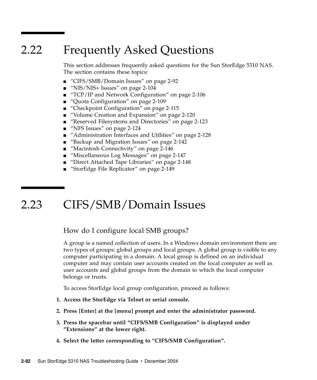 Sun Microsystems 5310 NAS manual Frequently Asked Questions, CIFS/SMB/Domain Issues, How do I configure local SMB groups? 