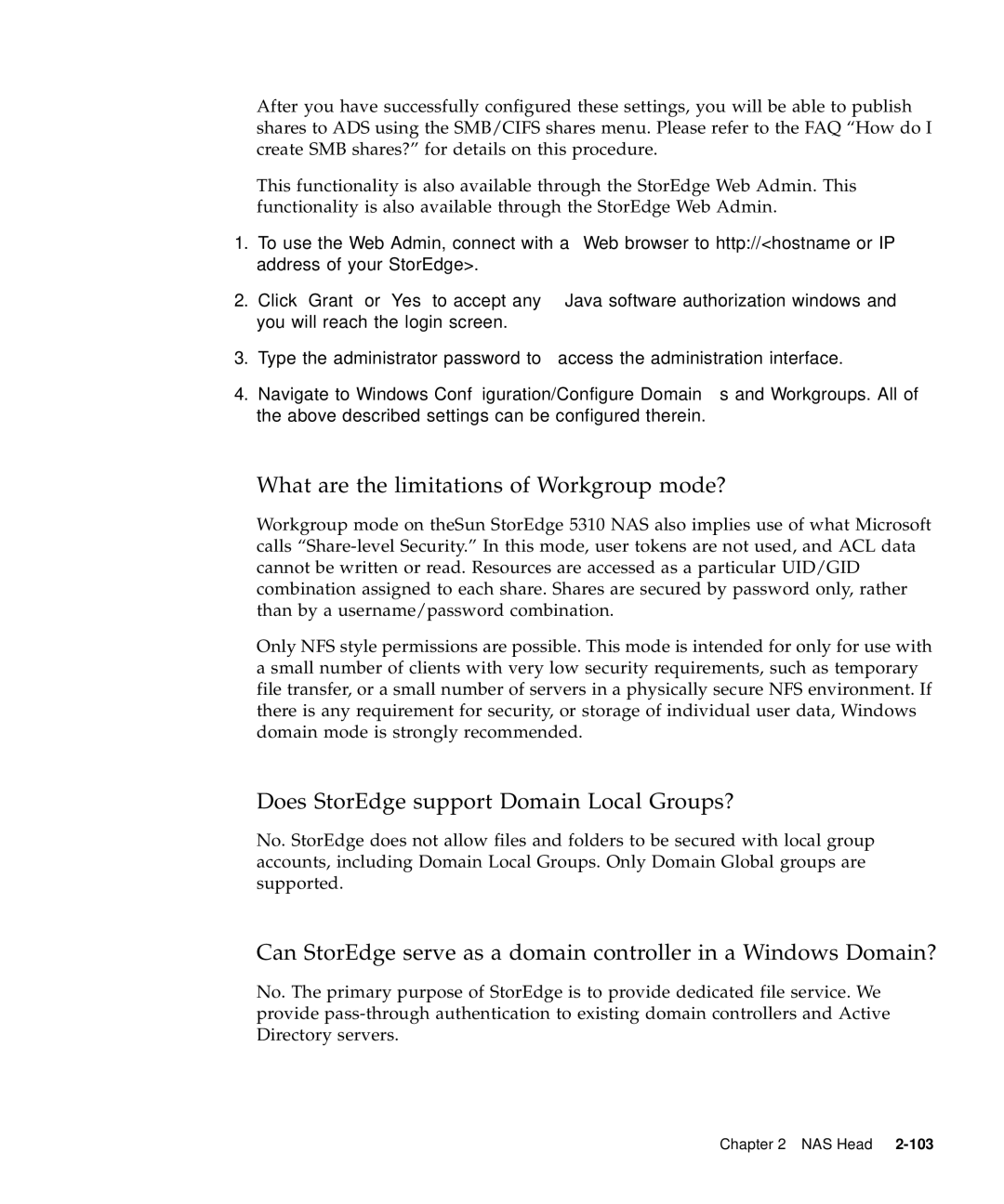 Sun Microsystems 5310 NAS manual What are the limitations of Workgroup mode?, Does StorEdge support Domain Local Groups? 