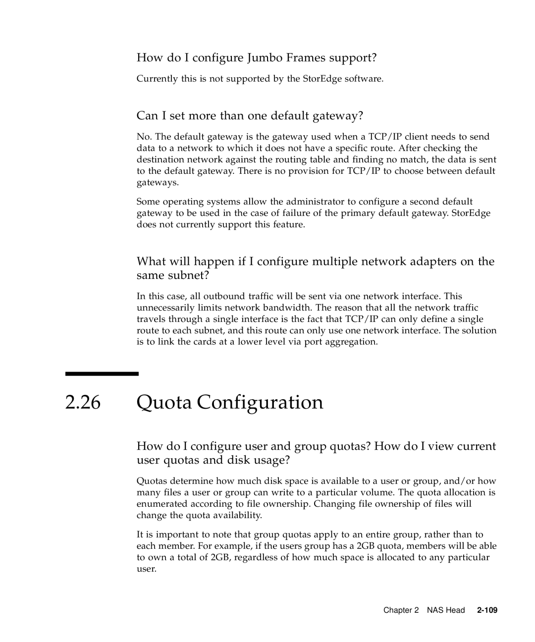 Sun Microsystems 5310 NAS manual Quota Configuration, How do I configure Jumbo Frames support? 