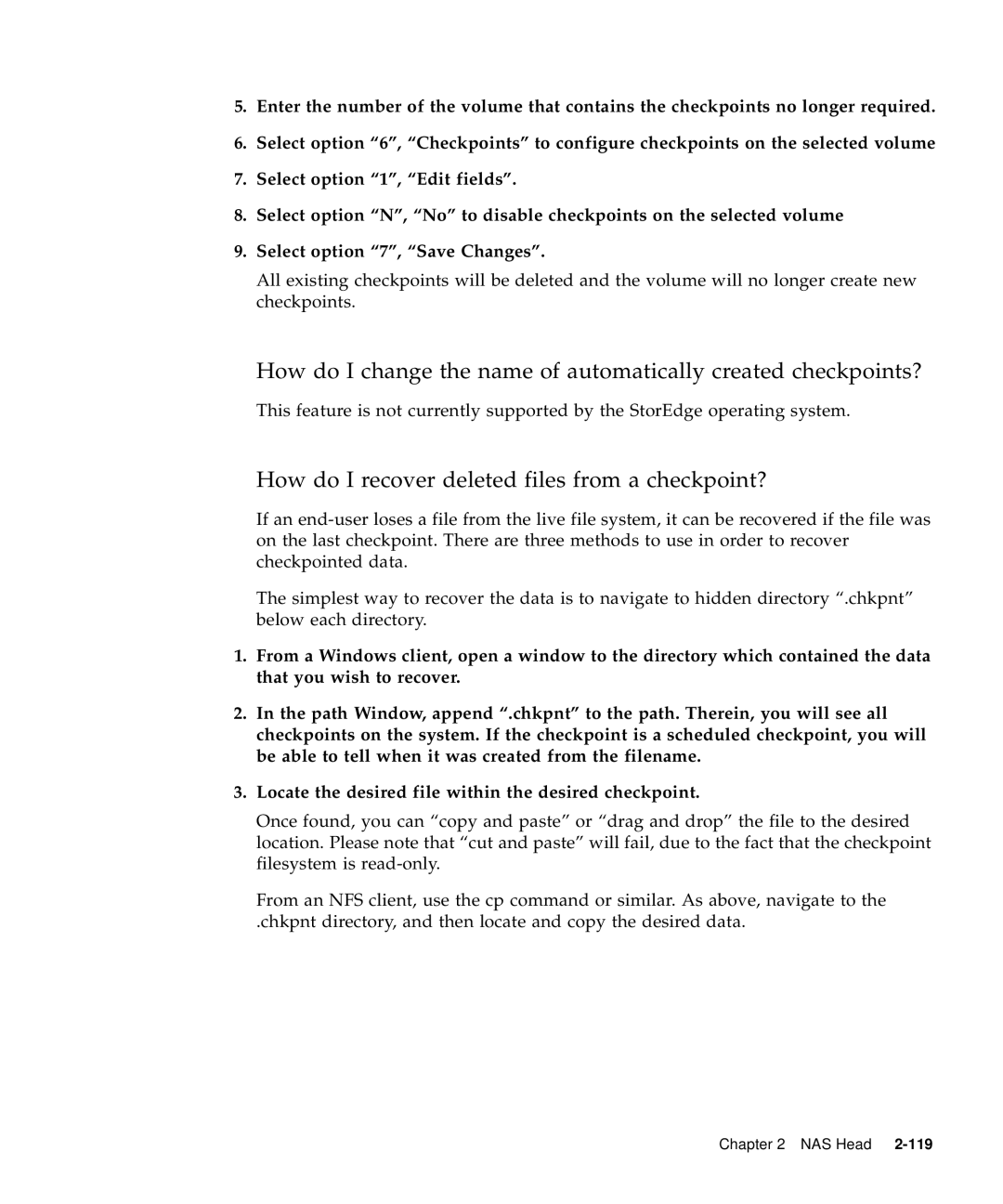 Sun Microsystems 5310 NAS manual How do I recover deleted files from a checkpoint? 