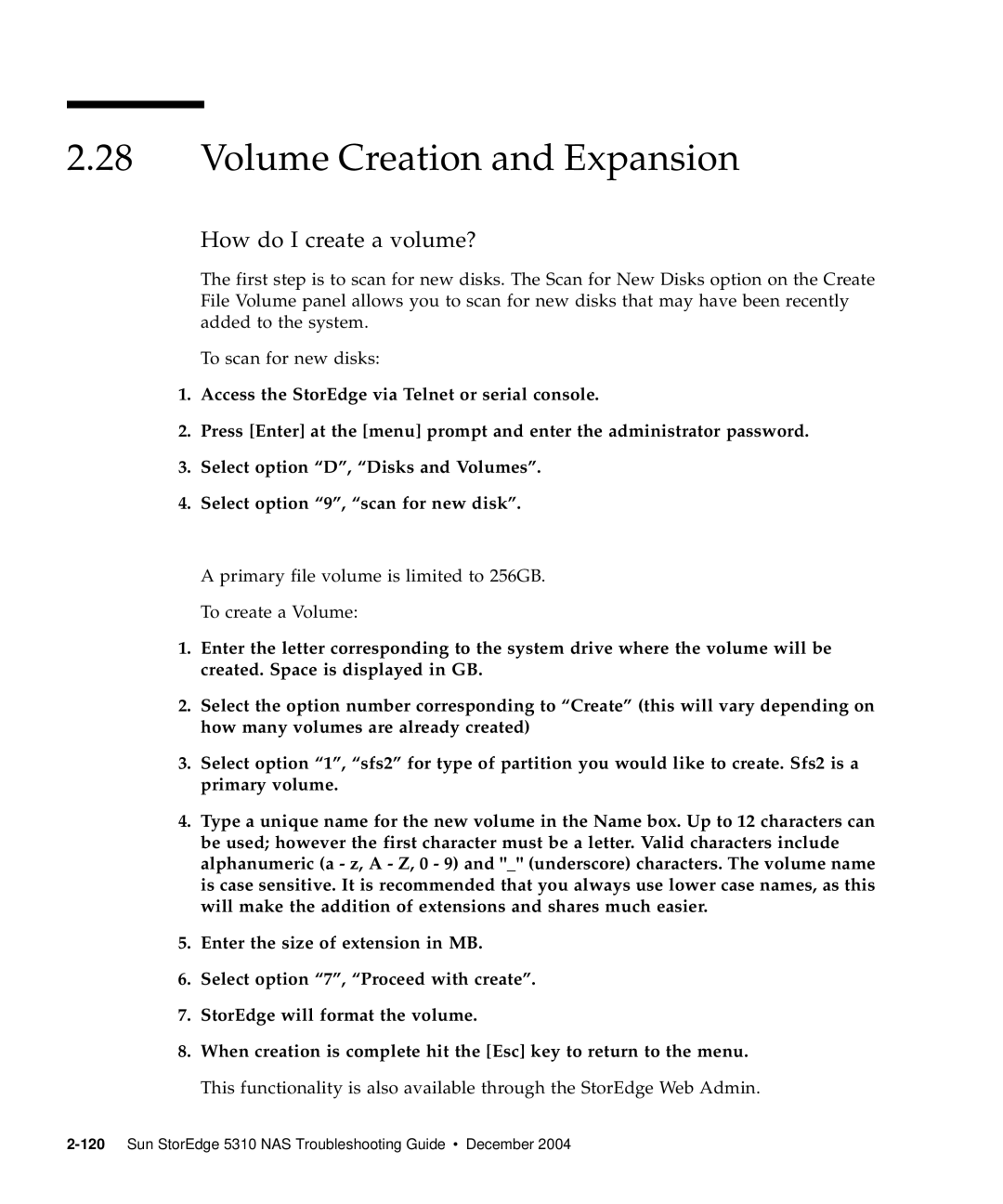 Sun Microsystems 5310 NAS manual Volume Creation and Expansion, How do I create a volume? 