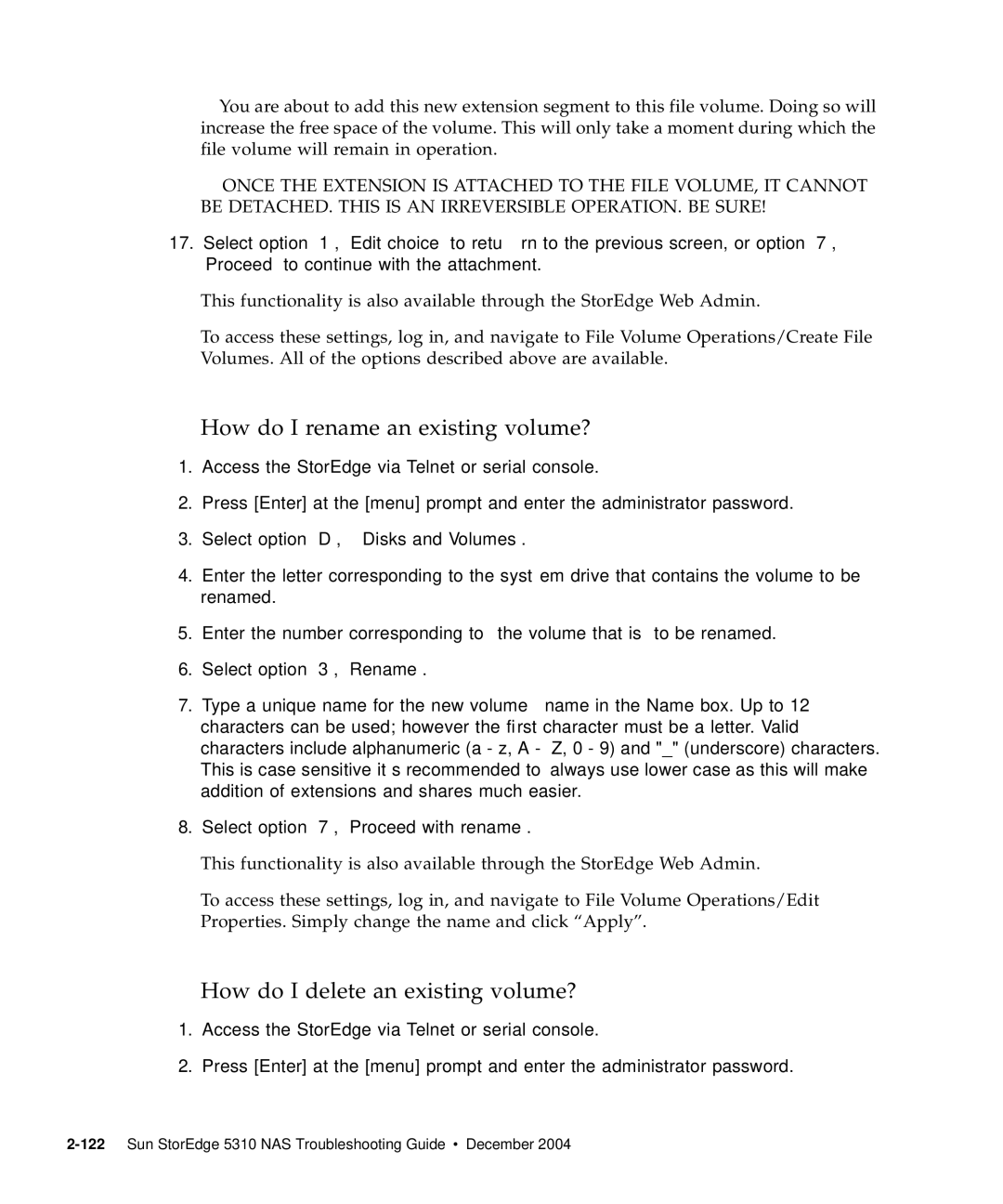 Sun Microsystems 5310 NAS manual How do I rename an existing volume?, How do I delete an existing volume? 