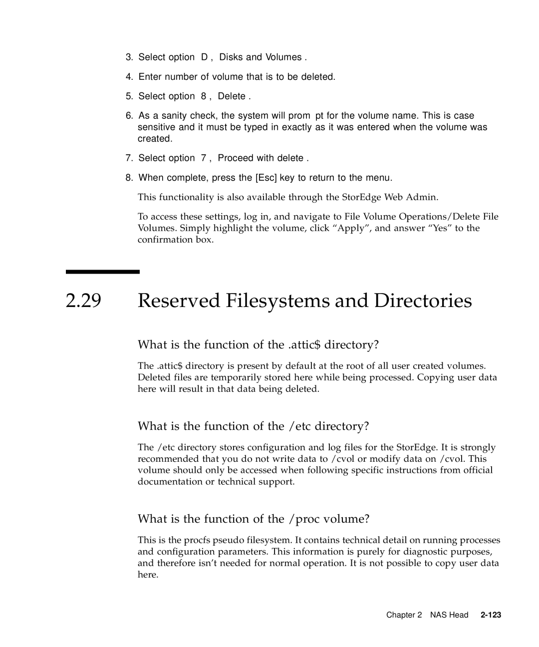 Sun Microsystems 5310 NAS manual Reserved Filesystems and Directories, What is the function of the .attic$ directory? 