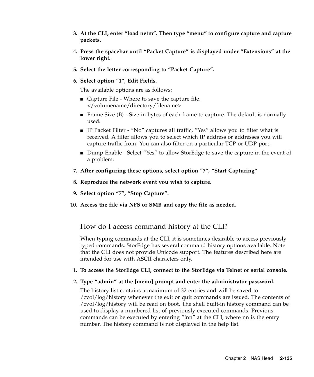 Sun Microsystems 5310 NAS manual How do I access command history at the CLI? 