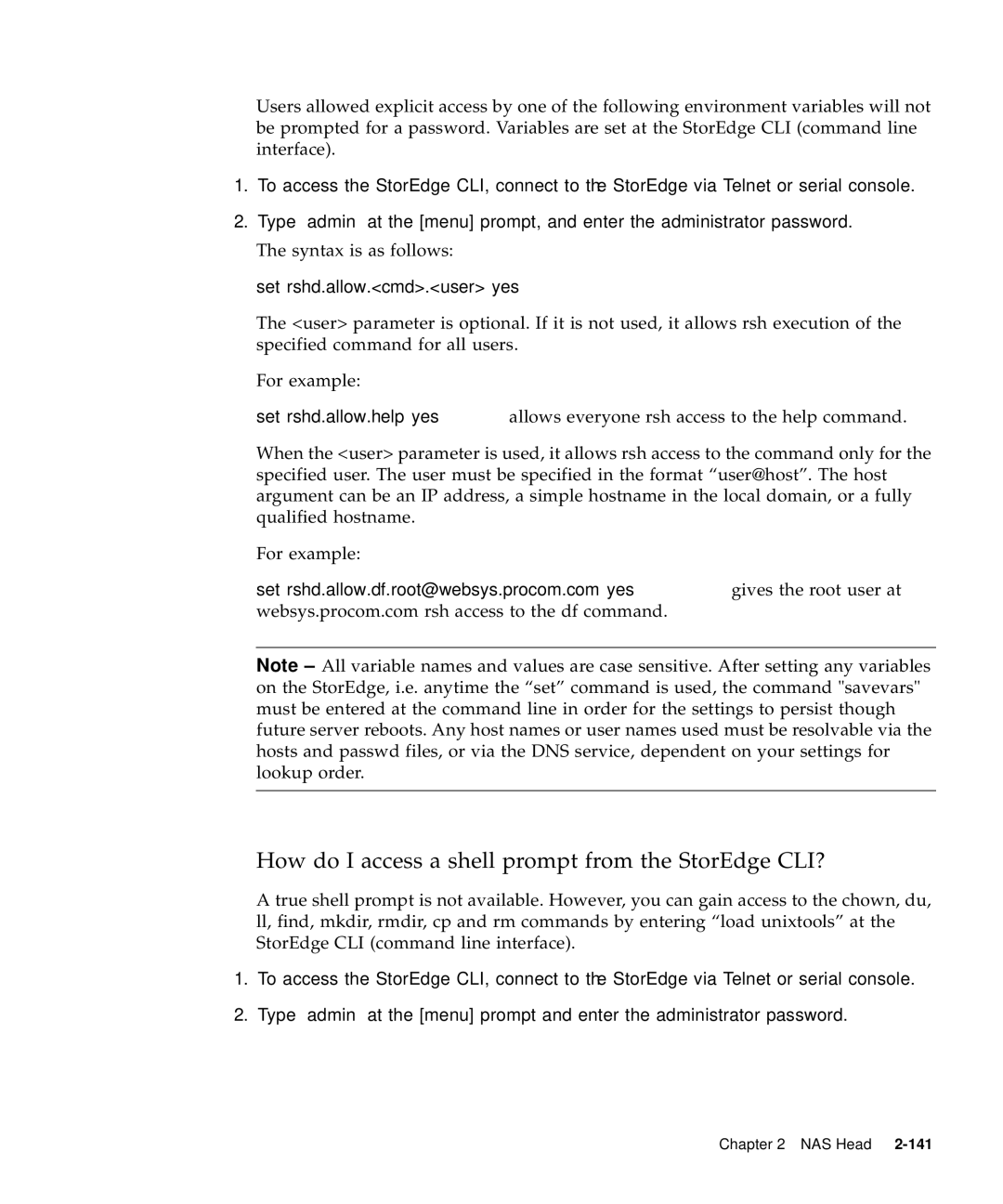 Sun Microsystems 5310 NAS manual How do I access a shell prompt from the StorEdge CLI?, Set rshd.allow.cmd.user yes 