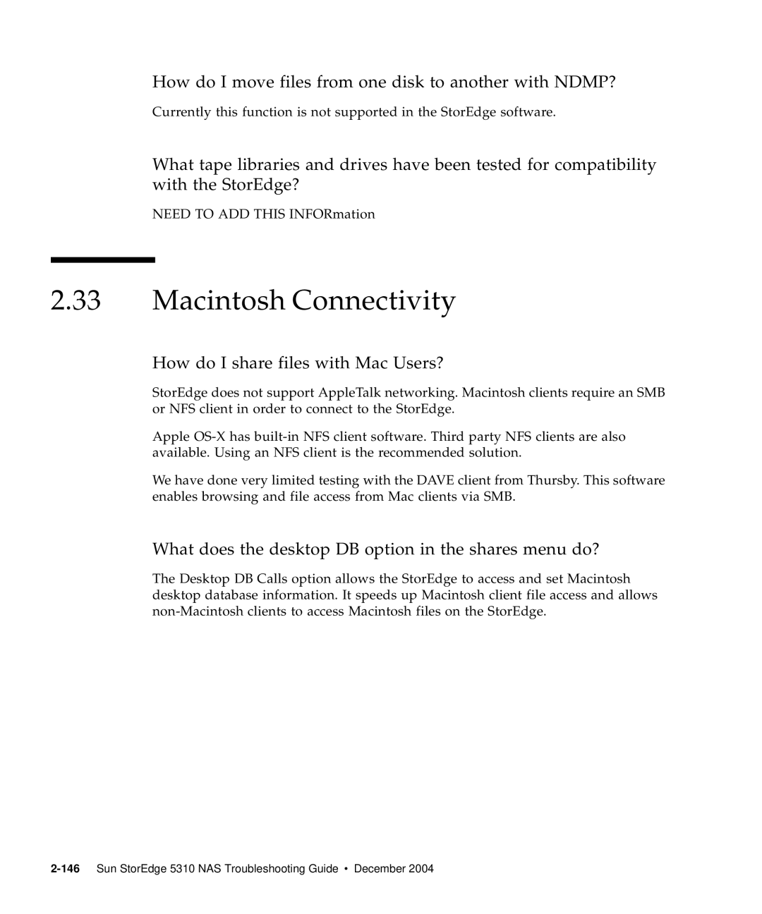 Sun Microsystems 5310 NAS manual Macintosh Connectivity, How do I move files from one disk to another with NDMP? 