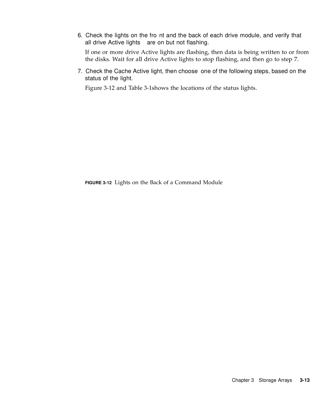 Sun Microsystems 5310 NAS manual 12and -1shows the locations of the status lights 