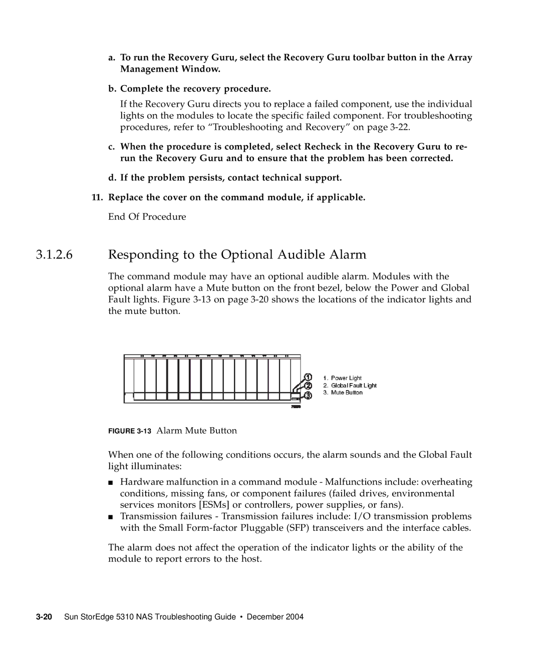 Sun Microsystems 5310 NAS manual Responding to the Optional Audible Alarm, 13Alarm Mute Button 