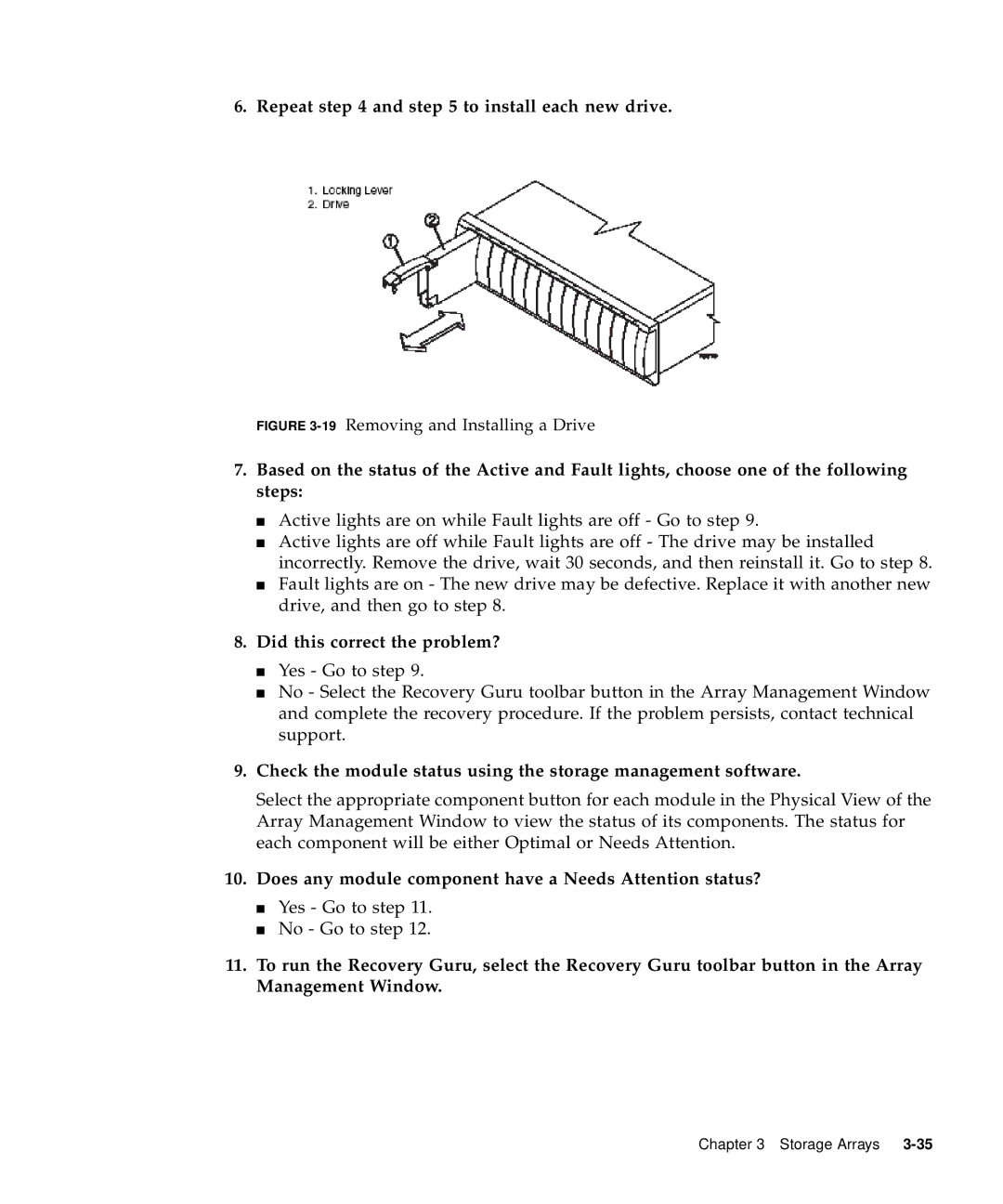 Sun Microsystems 5310 NAS manual Repeat and to install each new drive 