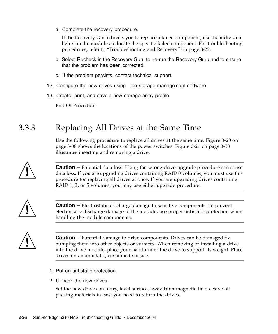 Sun Microsystems 5310 NAS manual Replacing All Drives at the Same Time, Put on antistatic protection Unpack the new drives 