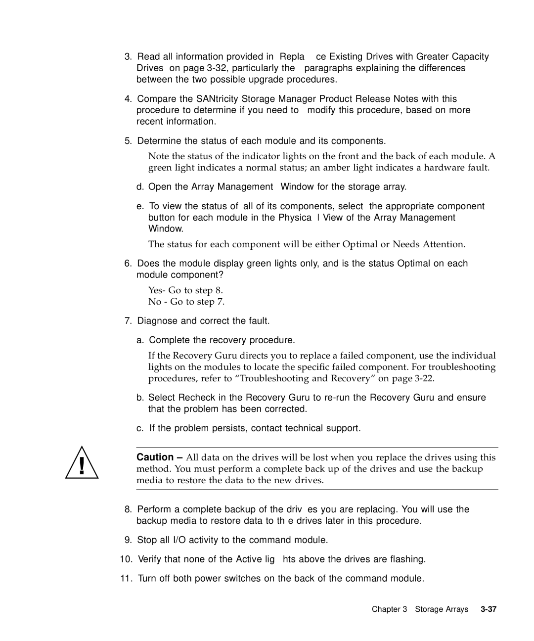 Sun Microsystems 5310 NAS manual Yes- Go to . No Go to step 