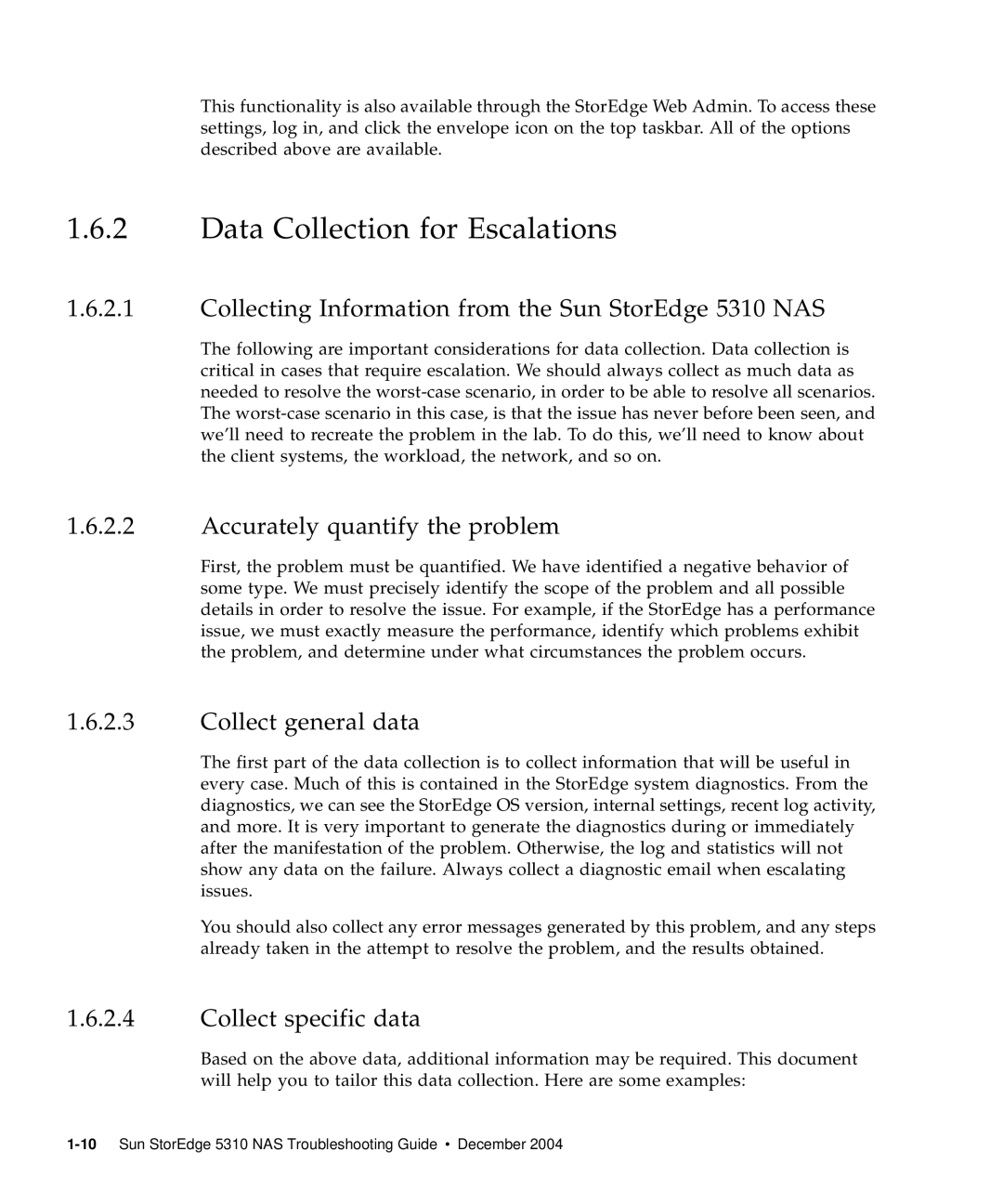 Sun Microsystems manual Data Collection for Escalations, Collecting Information from the Sun StorEdge 5310 NAS 