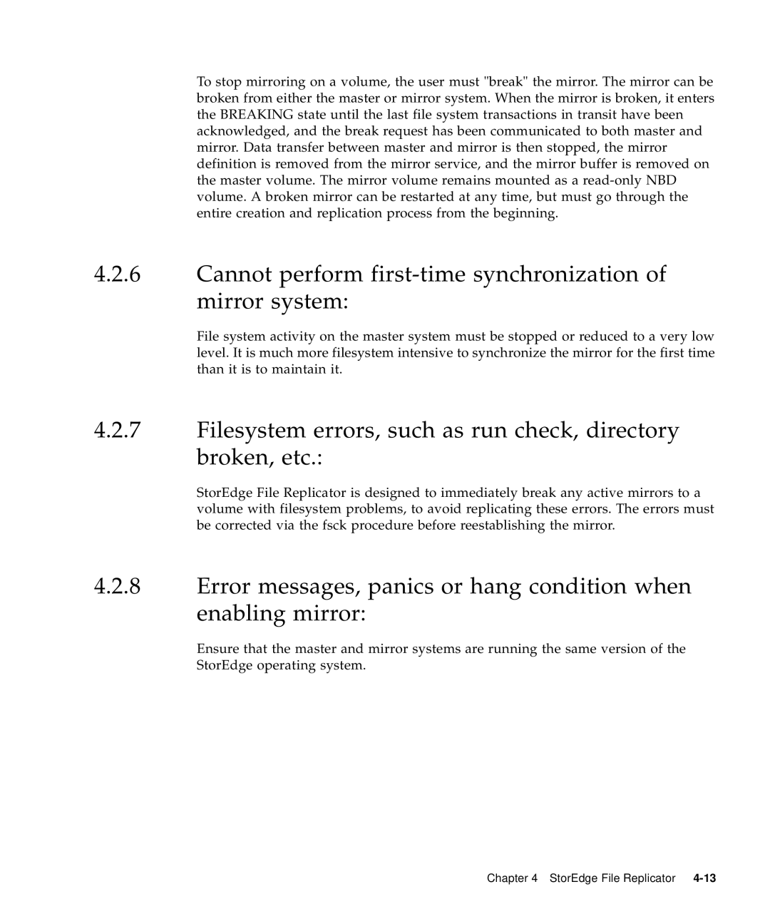 Sun Microsystems 5310 NAS manual Cannot perform first-time synchronization of mirror system 