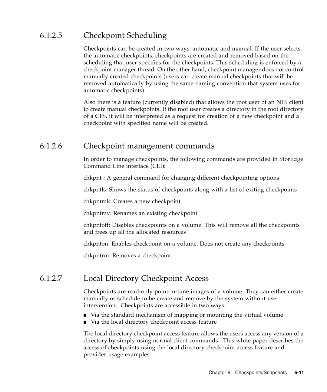 Sun Microsystems 5310 NAS manual Checkpoint Scheduling, Checkpoint management commands, Local Directory Checkpoint Access 