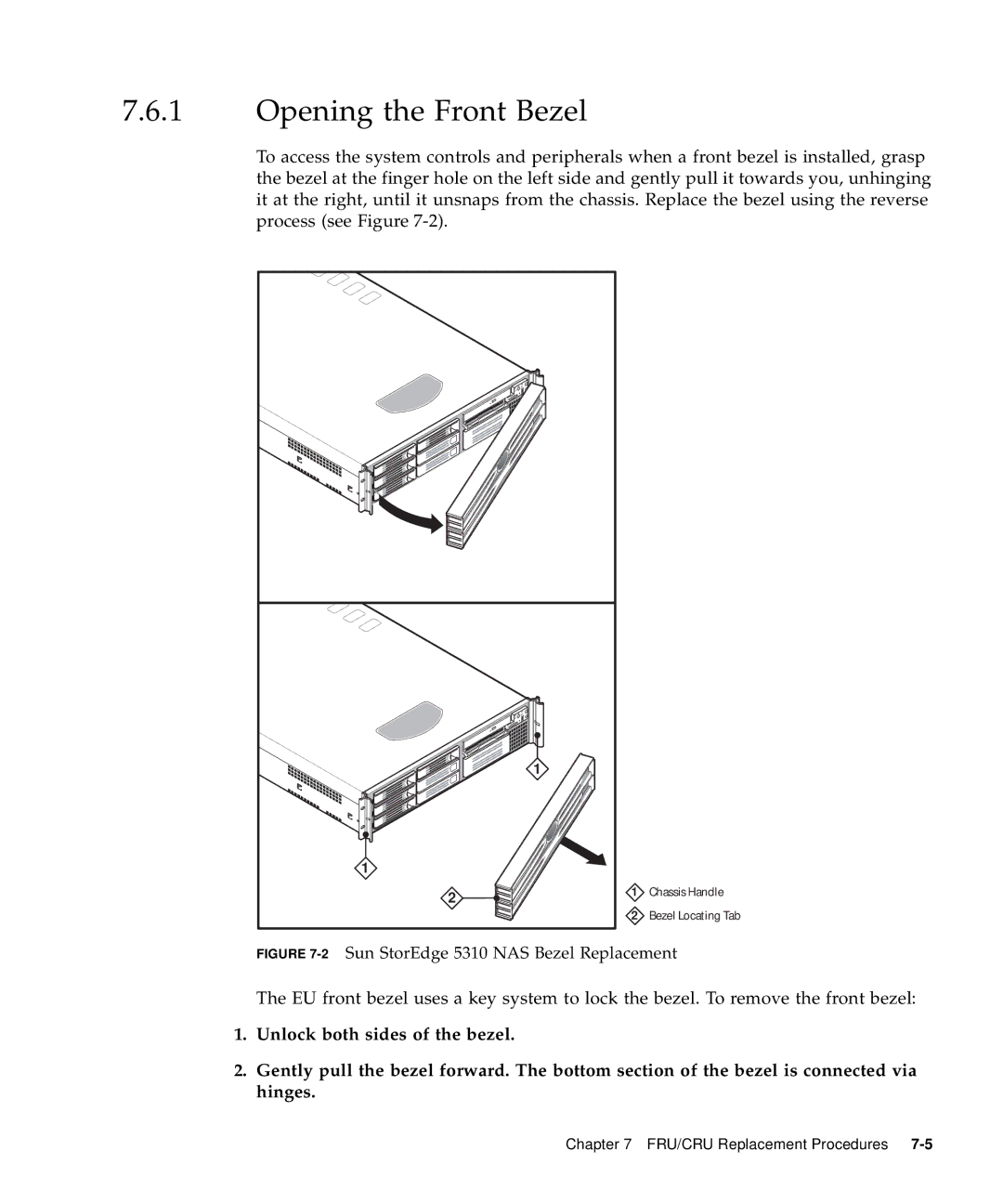 Sun Microsystems manual Opening the Front Bezel, 2Sun StorEdge 5310 NAS Bezel Replacement 