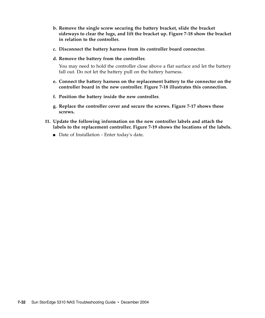 Sun Microsystems 5310 NAS manual Date of Installation Enter todays date 